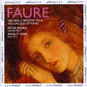 Faure:Oeuvres Completes pour Violoncelle et Piano / Bruns