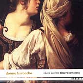 Donne Barroche - Baroque Women Composers / Invernezzi, et al Donne Barroche - Baroque Women Composers / Invernezzi, et al