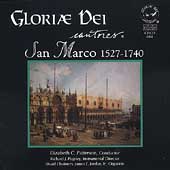 Gloriae Dei Cantores - San Marco 1527-1740 / Patterson Gloriae Dei Cantores - San Marco 1527-1740 / Patterson