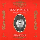 Prima Voce - Rosa Ponselle in Opera and Song