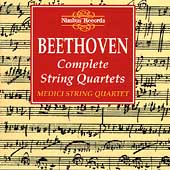 Beethoven: The Complete String Quartets / Medici Quartet Beethoven: The Complete String Quartets / Medici Quartet