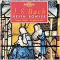 Bach: The Works for Organ Vol 2 / Kevin Bowyer