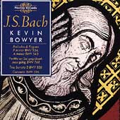 Bach: The Works for Organ Vol 3 / Kevin Bowyer