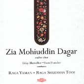 Zia Mohiuddin Dagar/Rudra Vina (Raga Yaman/Raga Shuddha Todi)