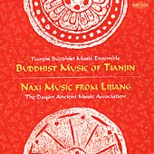 Buddhist Music Of Tianijn/Naxi Music From Lijiang*