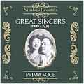 Prima Voce - Great Singers 1909-1938