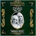 Prima Voce - Divas 1906-1935