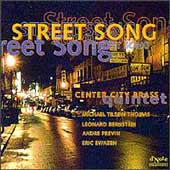 Street Song - Bernstein, Ewazen, et al / Center City Brass