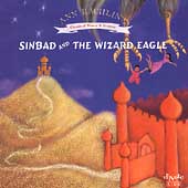 Classical Music & Stories - Sinbad and the Wizard Eagle