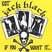 Got Jack Black If You Want It [EP]