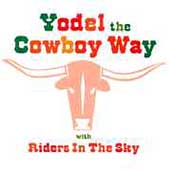 Yodel The Cowboy Way