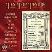 Ten Top Tenors / Caruso, Roswaenge, Gigli, Tauber, et al
