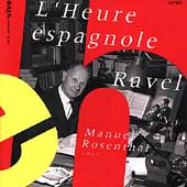 Ravel: L'Heure espagnole / Manuel Rosenthal