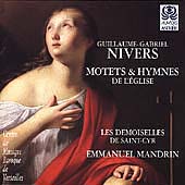 Nivers: Motets & Hymnes Religeuse / Damoiselles de Saint-Cyr