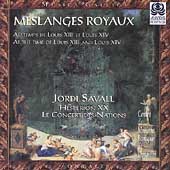 Musica Gallica - Meslanges Royaux /Savall, Hesperion XX, etc