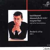 Frederic Chiu plays Piano Transcriptions Frederic Chiu plays Piano Transcriptions