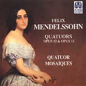 Mendelssohn: String Quartets Op 12 & 13 / Anita Mitterer(A), Christophe Coin(vc), Andrea Bischof(vn), Mosaiques String Quartet, etc   