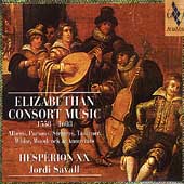 Elizabethan Consort Music 1558-1603 / Savall, Hesperion XX Elizabethan Consort Music 1558-1603 / Savall, Hesperion XX