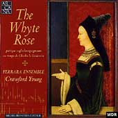 The Whyte Rose / Crawford Young, Ferrara Ensemble
