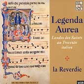 Legenda Aurea / La Reverdie