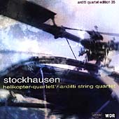 Stockhausen: Helikopter-Quartett / Arditti String Quartet Stockhausen: Helikopter-Quartett / Arditti String Quartet