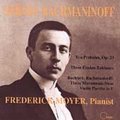 Rachmaninoff: Piano Works / Frederick Moyer