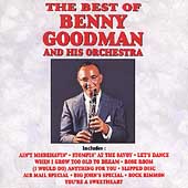The Best Of Benny Goodman & His Orchestra