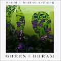 Green Dream