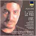 Puccini: Le Villi / Aprea, Gordaze, Cura, Antonucci, Foschi Puccini: Le Villi / Aprea, Gordaze, Cura, Antonucci, Foschi