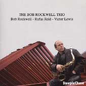 Bob Rockwell Trio
