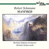 Schumann: Manfred / Schonwandt, Berliner Sinfonie-Orchester