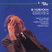 Norholm: Symphonies 4 and 5 / Serov, Odense, Danish National