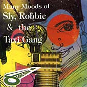 Many Moods Of Sly, Robbie & The Taxi Gang