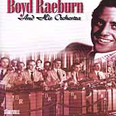 Boyd Raeburn & His Orchestra 1945-1946