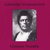 Lebendige Vergangenheit - Giovanni Zenatello Lebendige Vergangenheit - Giovanni Zenatello
