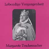 Lebendige Vergangenheit - Margarete Teschemacher