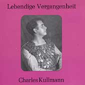 Lebendige Vergangenheit - Charles Kullman Lebendige Vergangenheit - Charles Kullman