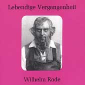 Lebendige Vergangenheit - Wilhelm Rode Lebendige Vergangenheit - Wilhelm Rode