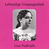 Lebendige Vergangenheit - Lina Pagliughi Lebendige Vergangenheit - Lina Pagliughi