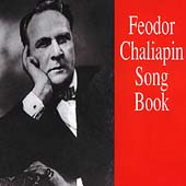 Feodor Chaliapin Song Book