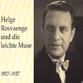 Helge Rosvaenge und die leichte Muse 1927-1937