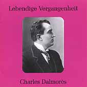 Lebendige Vergangenheit - Charles Dalmores