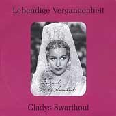 Lebendige Vergangenheit - Gladys Swarthout Lebendige Vergangenheit - Gladys Swarthout