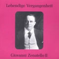 Lebendige Vergangenheit - Giovanni Zenatello Vol 2 Lebendige Vergangenheit - Giovanni Zenatello Vol 2