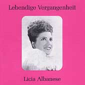 Lebendige Vergangenheit - Licia Albanese Lebendige Vergangenheit - Licia Albanese