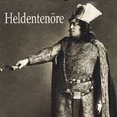 Heldentenoere / Winkelmann, Gruening, Kraus, Knote, et al