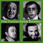 Four Famous Italian Baritones - Stabile, Reali, et al