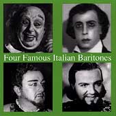 Four Famous Italian Baritones - Stabile, Reali, et al Four Famous Italian Baritones - Stabile, Reali, et al