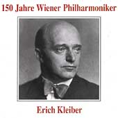 150 Jahre Weiner Philharmoniker - Erich Kleiber 150 Jahre Weiner Philharmoniker - Erich Kleiber