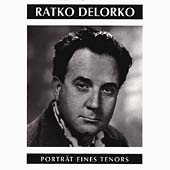 Ratko Delorko - Portraet eines Tenors